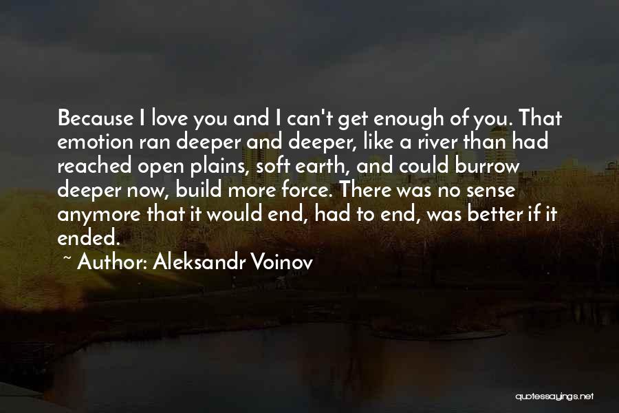 Can't Force Love Quotes By Aleksandr Voinov