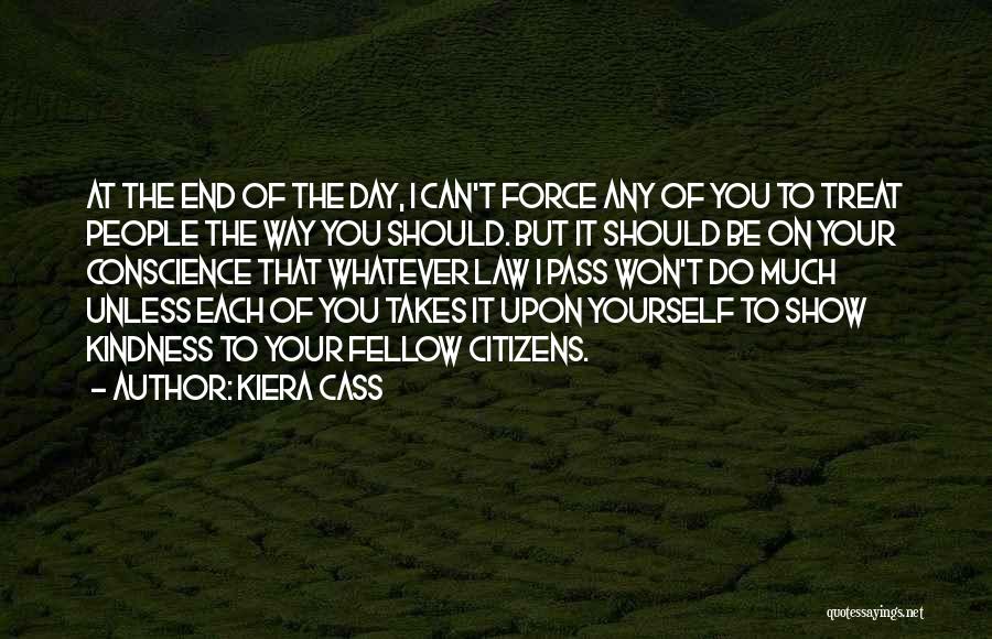 Can't Force Love Quotes By Kiera Cass