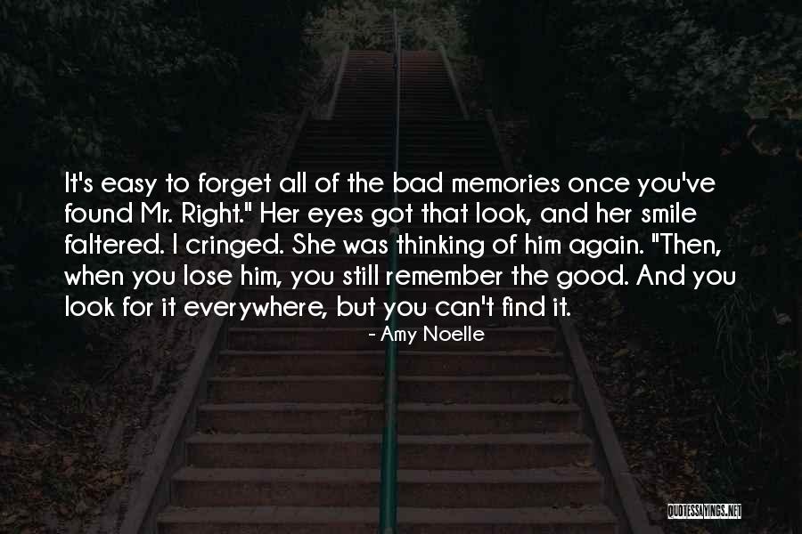 Can't Forget Him Quotes By Amy Noelle