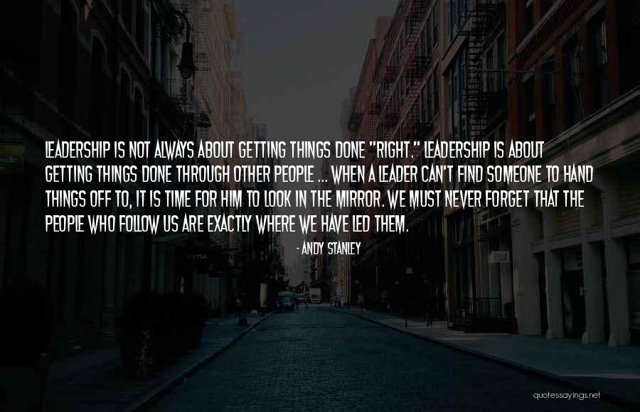 Can't Forget Him Quotes By Andy Stanley