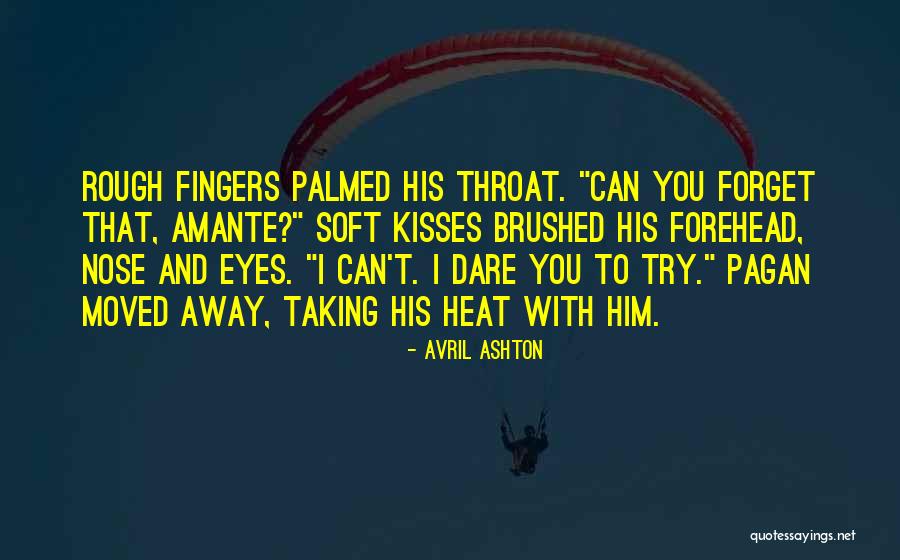 Can't Forget Him Quotes By Avril Ashton