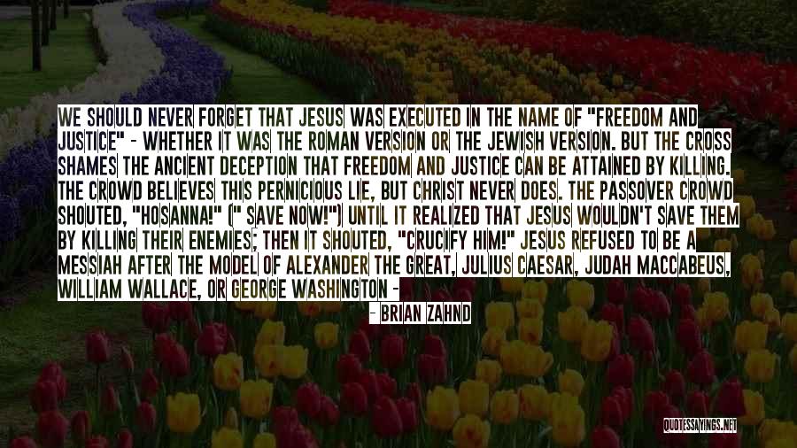 Can't Forget Him Quotes By Brian Zahnd Can't Forget Him Quotes By Brian Zahnd