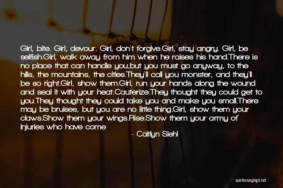 Can't Forget Him Quotes By Caitlyn Siehl Can't Forget Him Quotes By Caitlyn Siehl