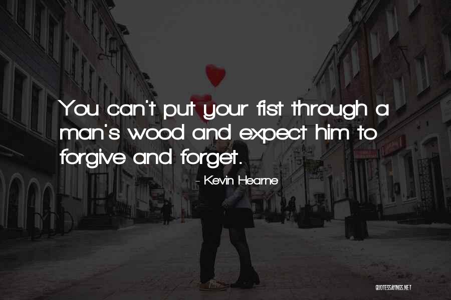 Can't Forget Him Quotes By Kevin Hearne Can't Forget Him Quotes By Kevin Hearne