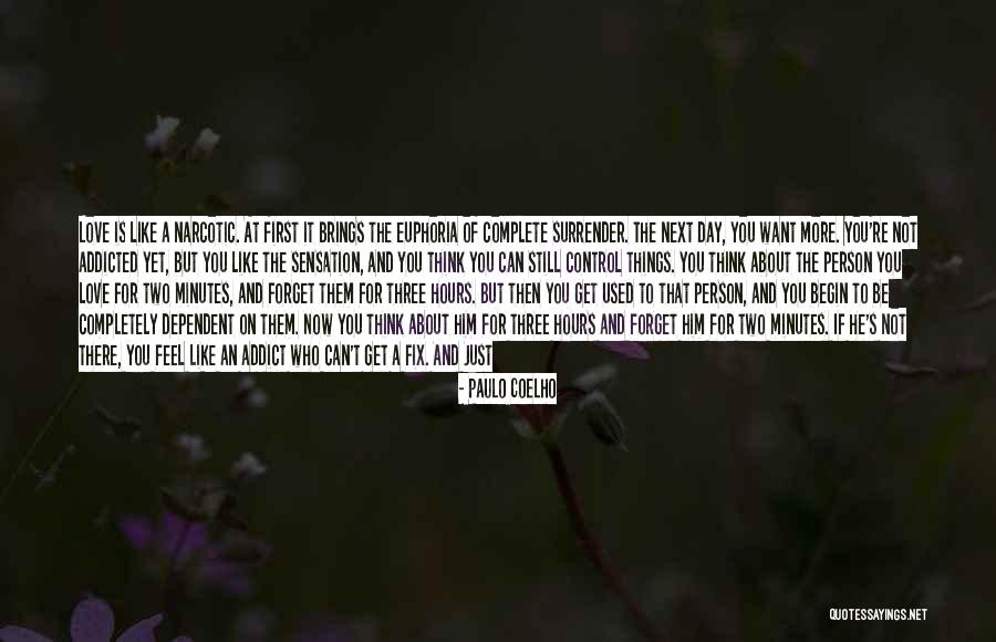 Can't Forget Him Quotes By Paulo Coelho Can't Forget Him Quotes By Paulo Coelho
