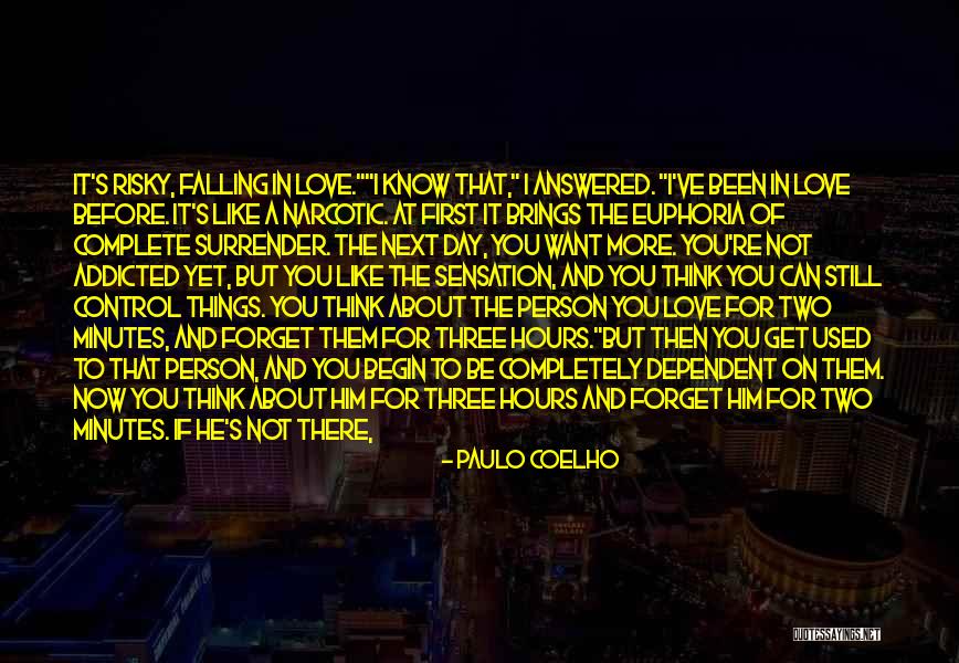 Can't Forget Him Quotes By Paulo Coelho Can't Forget Him Quotes By Paulo Coelho