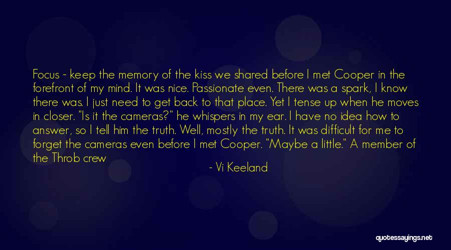 Can't Forget Him Quotes By Vi Keeland Can't Forget Him Quotes By Vi Keeland