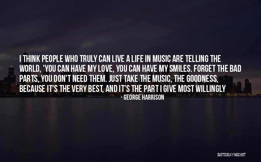 Can't Forget Love Quotes By George Harrison