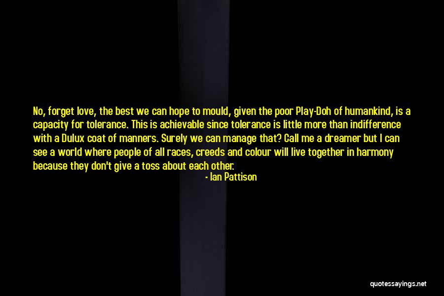 Can't Forget Love Quotes By Ian Pattison Can't Forget Love Quotes By Ian Pattison