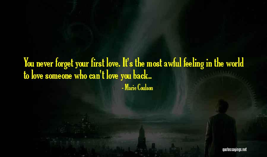 Can't Forget Love Quotes By Marie Coulson Can't Forget Love Quotes By Marie Coulson