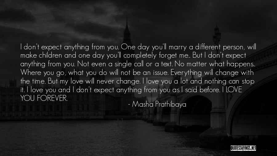 Can't Forget Love Quotes By Masha Prathibaya