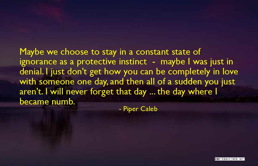 Can't Forget Love Quotes By Piper Caleb