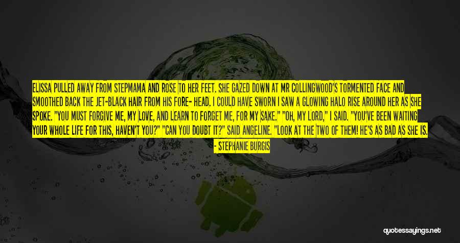 Can't Forget Love Quotes By Stephanie Burgis Can't Forget Love Quotes By Stephanie Burgis