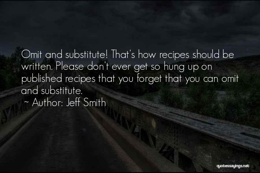 Can't Forget You Quotes By Jeff Smith