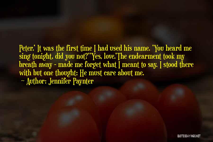 Can't Forget Your First Love Quotes By Jennifer Paynter