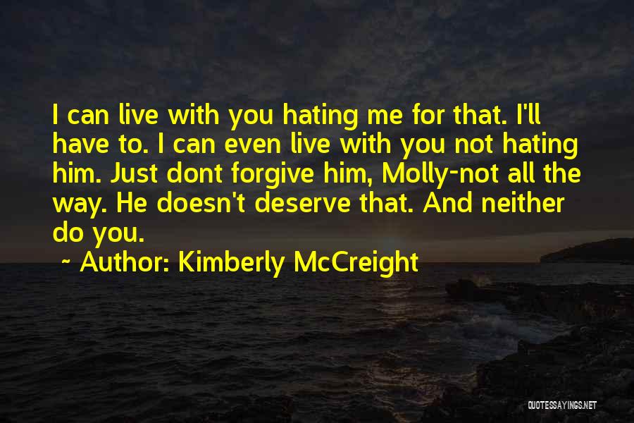 Can't Forgive Quotes By Kimberly McCreight