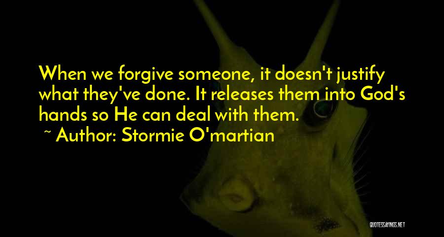 Can't Forgive Quotes By Stormie O'martian