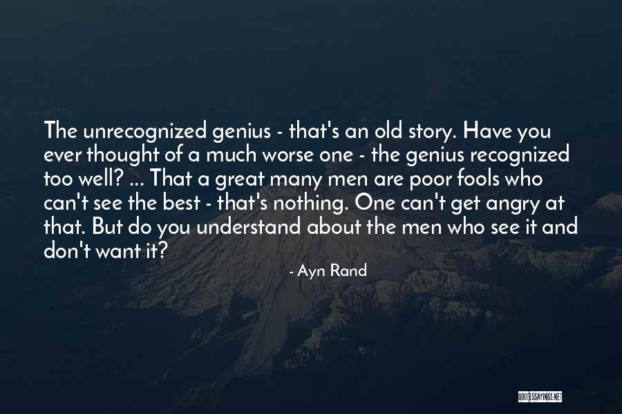 Can't Get Angry Quotes By Ayn Rand