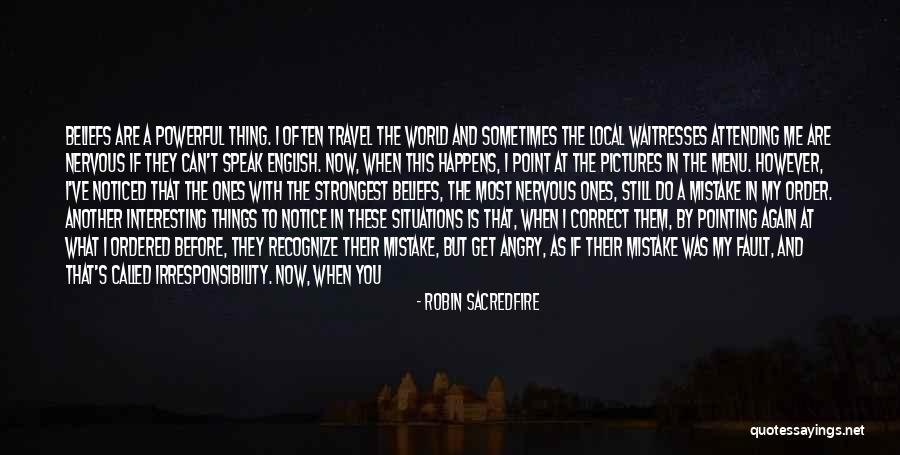 Can't Get Angry Quotes By Robin Sacredfire