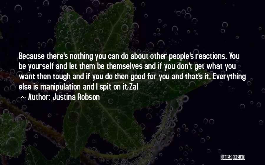 Can't Get Everything You Want Quotes By Justina Robson