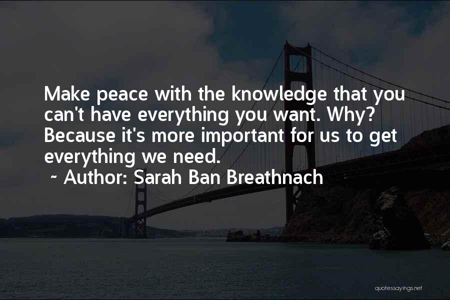 Can't Get Everything You Want Quotes By Sarah Ban Breathnach