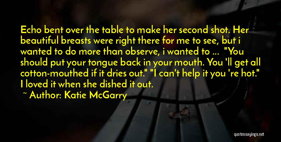 Can't Get Me Back Quotes By Katie McGarry