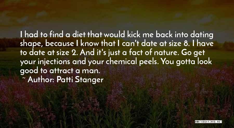 Can't Get Me Back Quotes By Patti Stanger