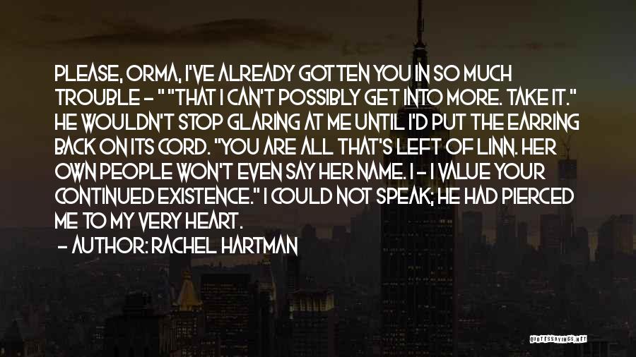 Can't Get Me Back Quotes By Rachel Hartman