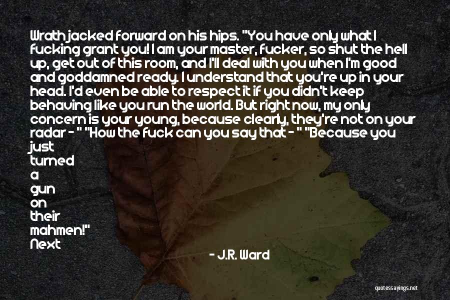 Can't Get Out Of My Head Quotes By J.R. Ward