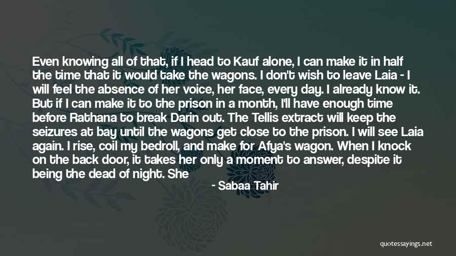 Can't Get Out Of My Head Quotes By Sabaa Tahir