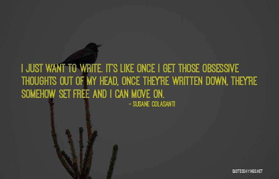 Can't Get Out Of My Head Quotes By Susane Colasanti