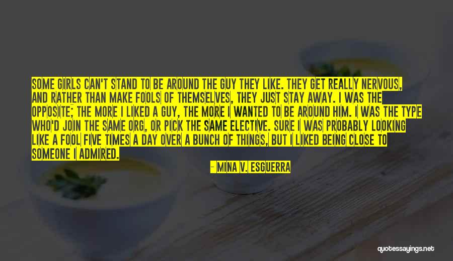 Can't Get Over A Guy Quotes By Mina V. Esguerra