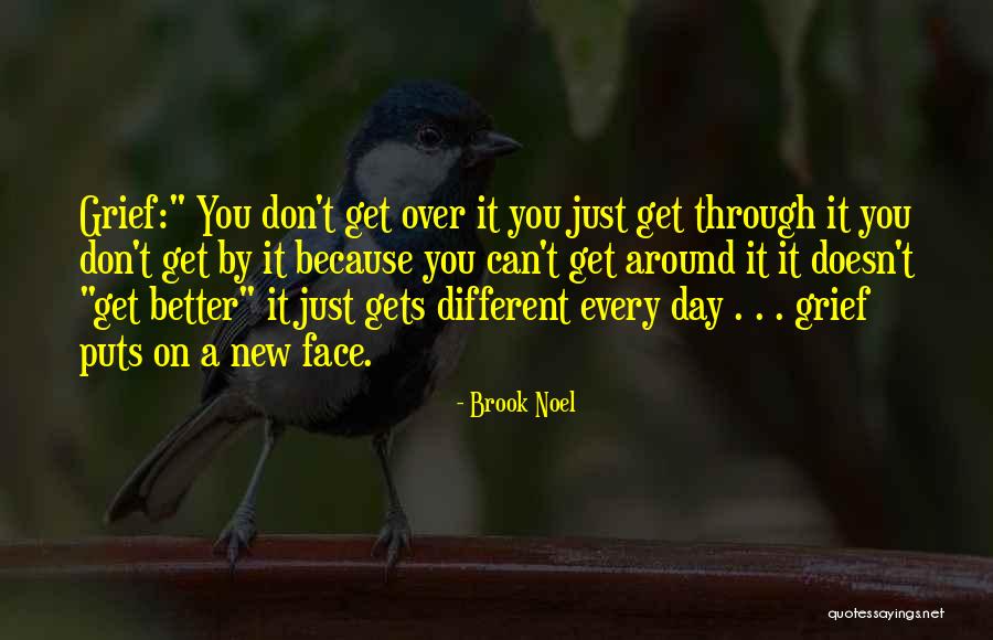 Can't Get Over It Quotes By Brook Noel Can't Get Over It Quotes By Brook Noel