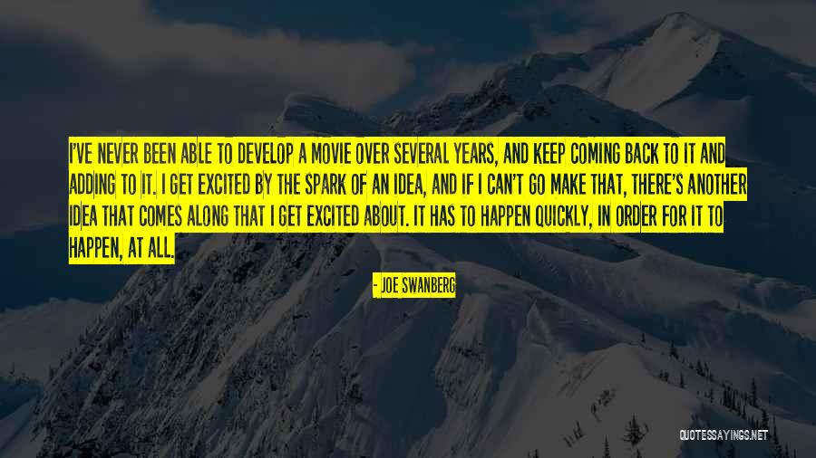 Can't Get Over It Quotes By Joe Swanberg Can't Get Over It Quotes By Joe Swanberg