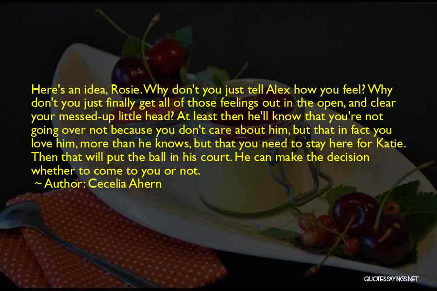 Can't Get Over Love Quotes By Cecelia Ahern