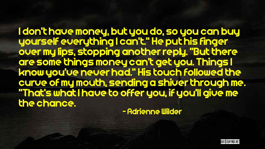 Can't Get Over Things Quotes By Adrienne Wilder