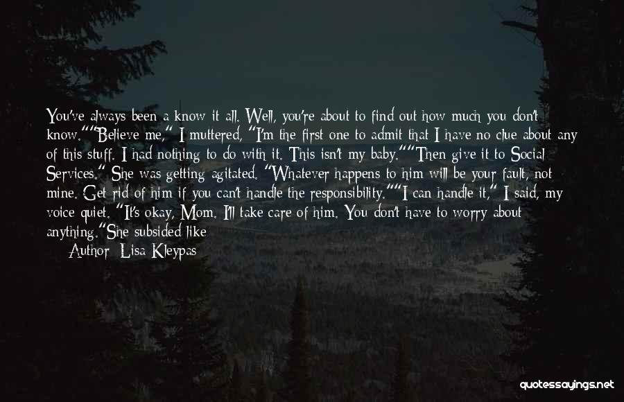 Can't Get Rid Of Me Quotes By Lisa Kleypas