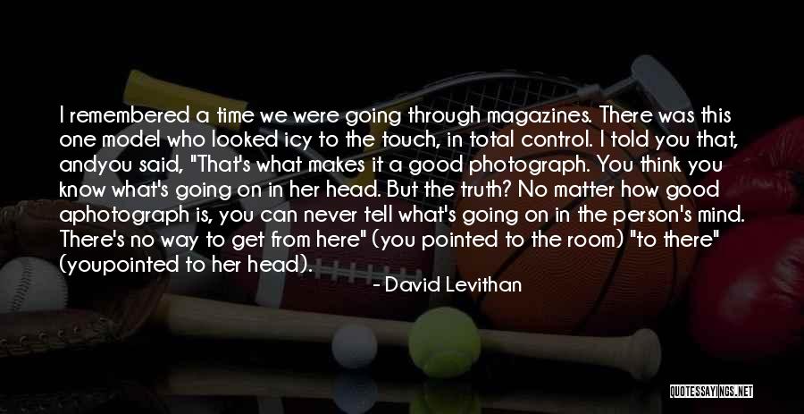 Can't Get There From Here Quotes By David Levithan Can't Get There From Here Quotes By David Levithan