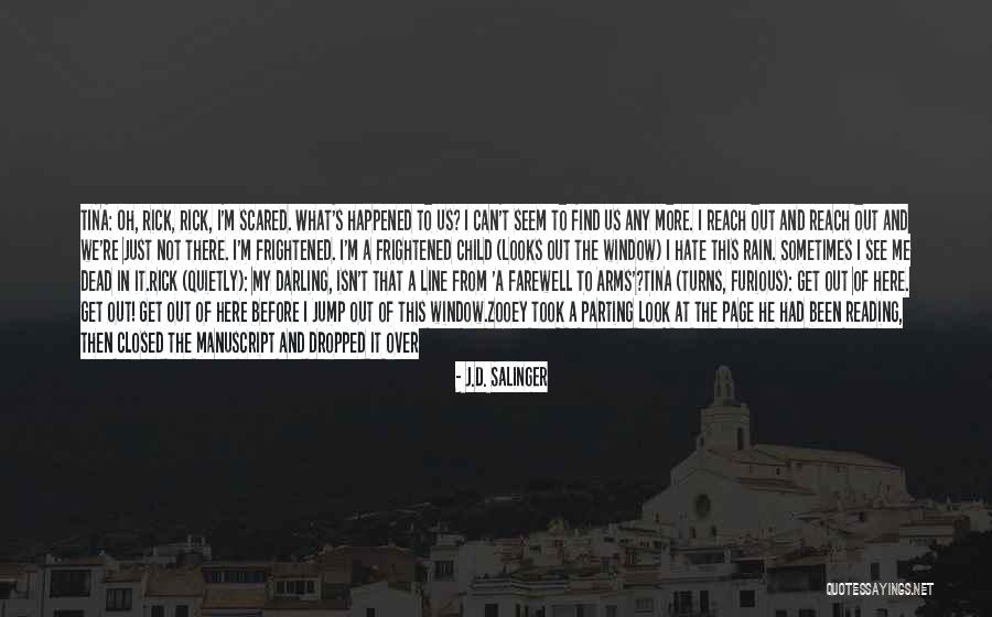 Can't Get There From Here Quotes By J.D. Salinger Can't Get There From Here Quotes By J.D. Salinger