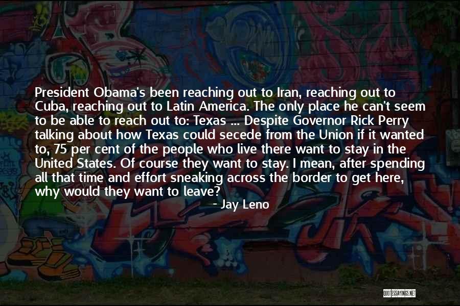 Can't Get There From Here Quotes By Jay Leno Can't Get There From Here Quotes By Jay Leno