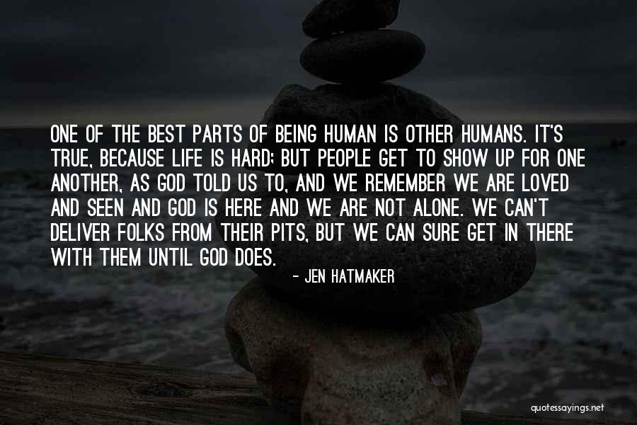 Can't Get There From Here Quotes By Jen Hatmaker Can't Get There From Here Quotes By Jen Hatmaker