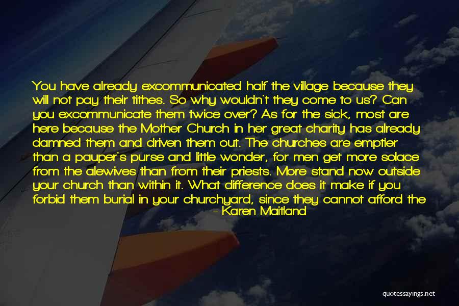 Can't Get There From Here Quotes By Karen Maitland Can't Get There From Here Quotes By Karen Maitland