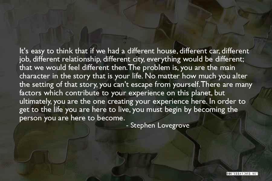 Can't Get There From Here Quotes By Stephen Lovegrove Can't Get There From Here Quotes By Stephen Lovegrove
