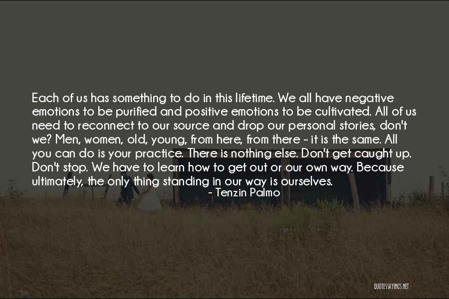 Can't Get There From Here Quotes By Tenzin Palmo Can't Get There From Here Quotes By Tenzin Palmo