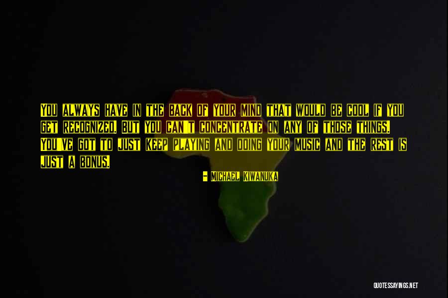Can't Get You Back Quotes By Michael Kiwanuka Can't Get You Back Quotes By Michael Kiwanuka