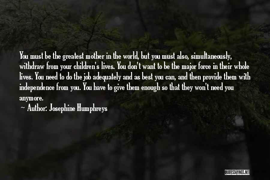 Can't Give Anymore Quotes By Josephine Humphreys