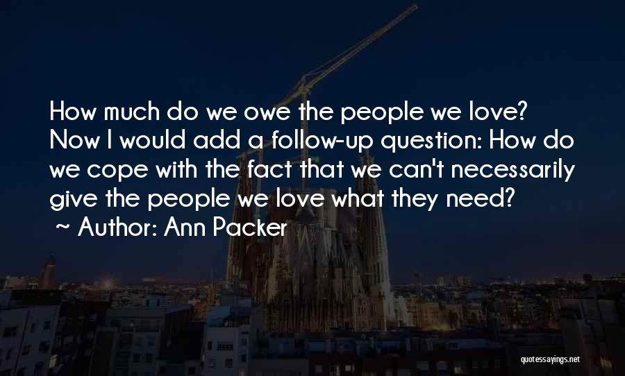 Can't Give Up Now Quotes By Ann Packer