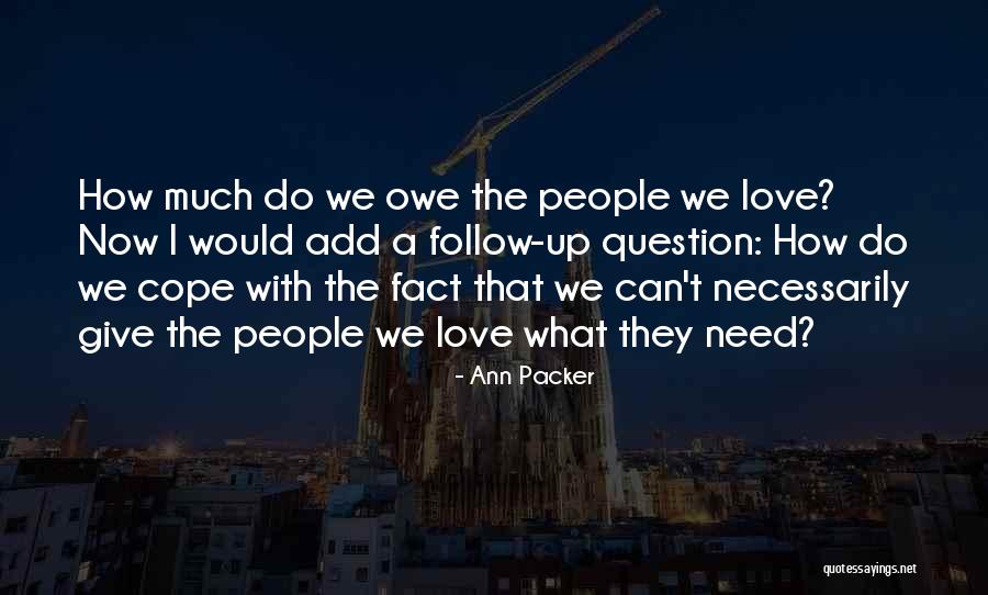 Can't Give Up Now Quotes By Ann Packer