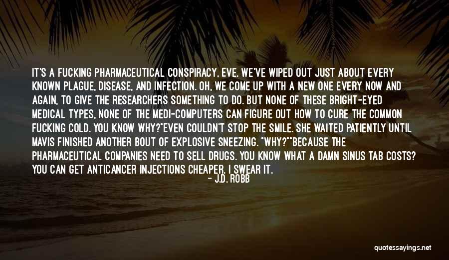 Can't Give Up Now Quotes By J.D. Robb