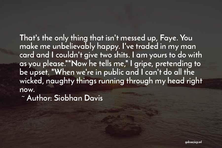 Can't Give Up Now Quotes By Siobhan Davis